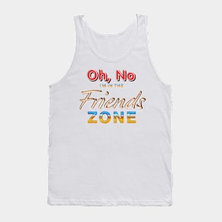 In the Friends Zone Tank Top